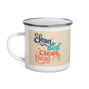 Clean Bed Clean Head Maxim Enamel Mug